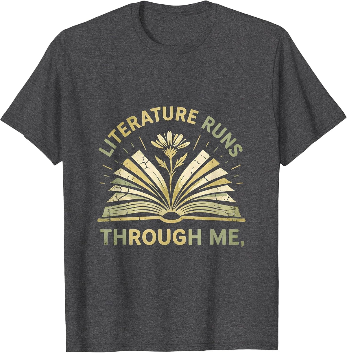Literature Runs Through Me Book Character Teacher T-Shirt - Dark Heather Grey