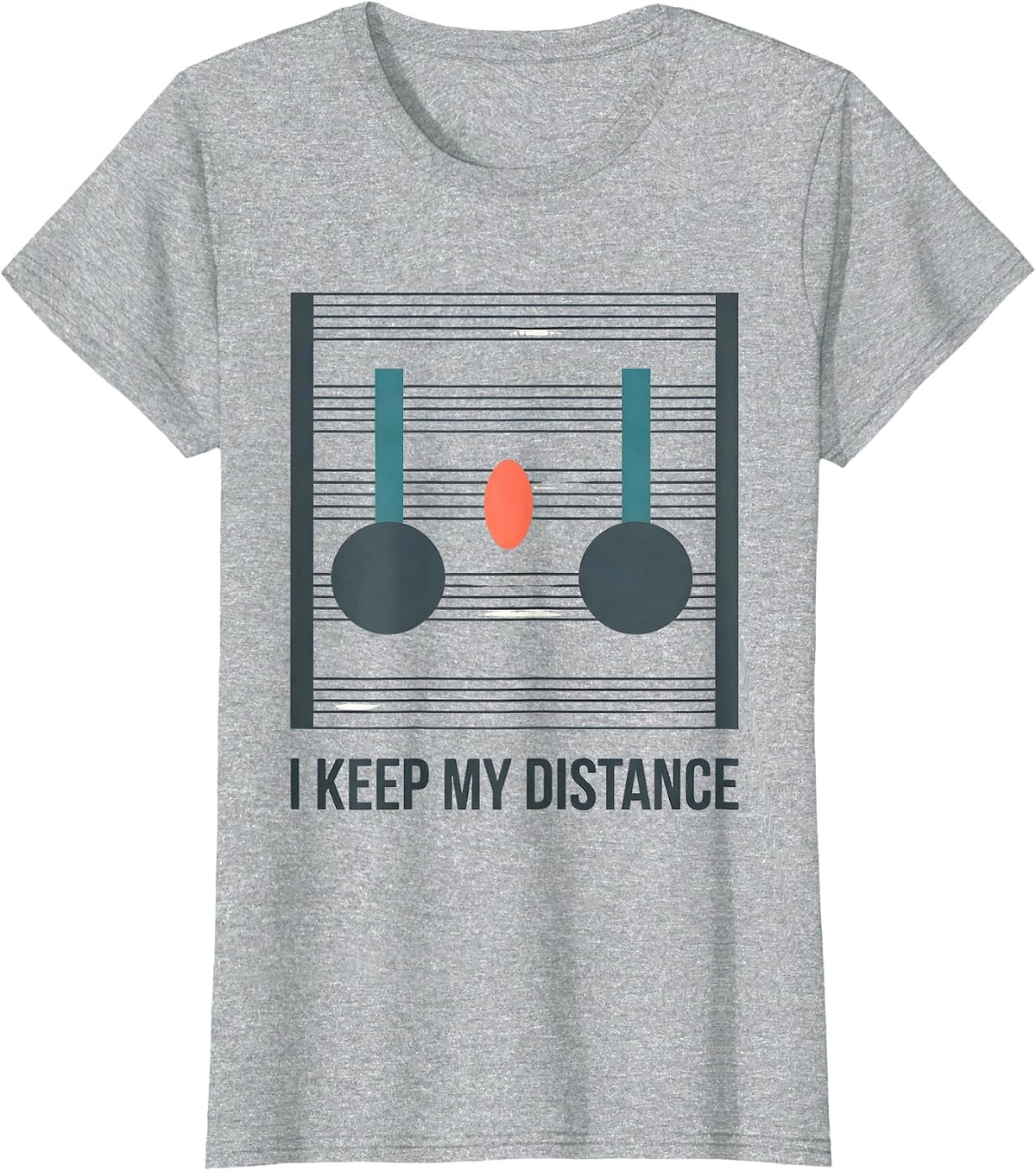 Women's I Keep My Distance Funny Musician Band Member Music Teacher T-Shirt - Heather Grey