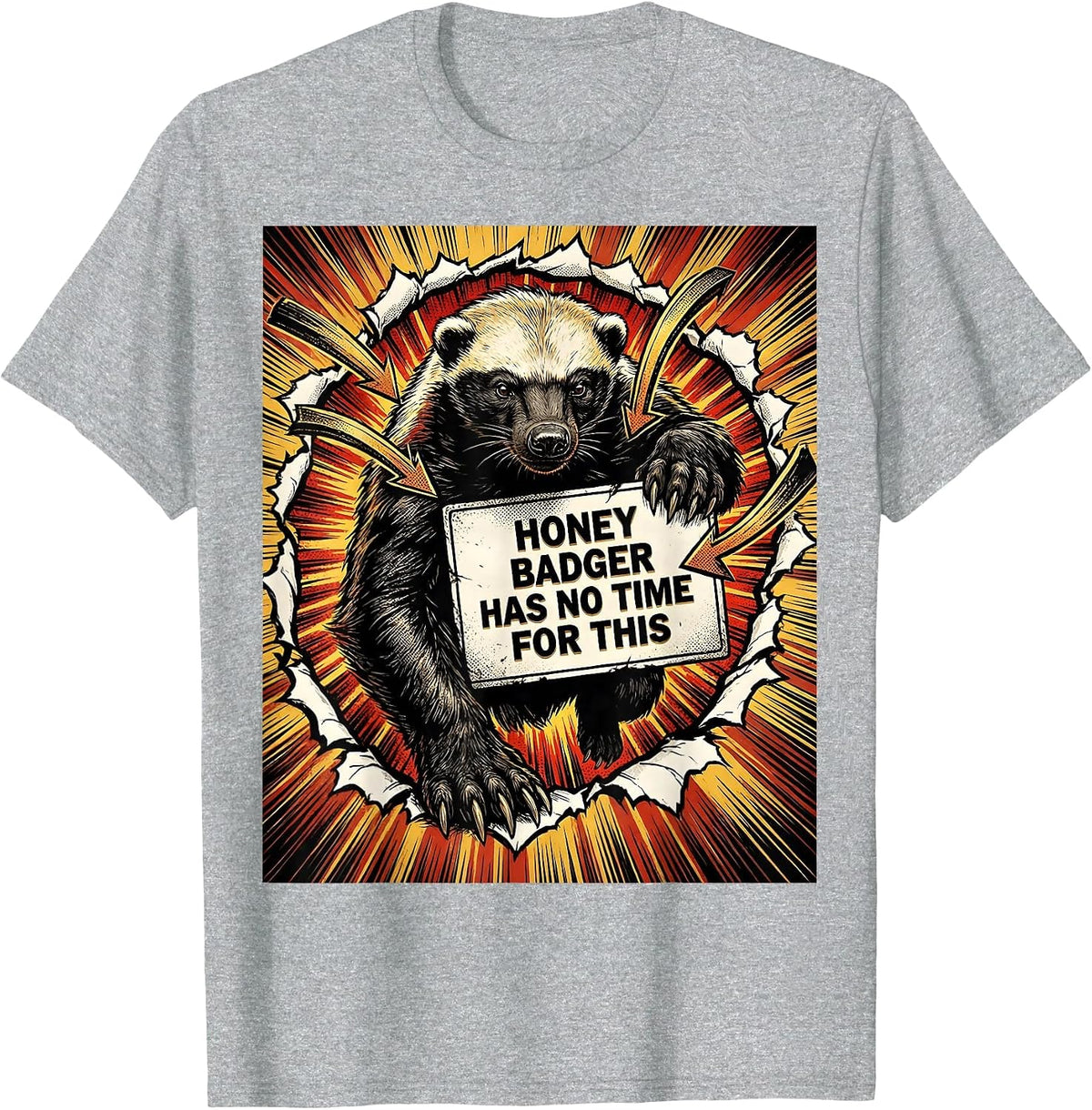 Men's Honey Badger Has No Time For This Funny Animal Humor T-Shirt - Heather Grey
