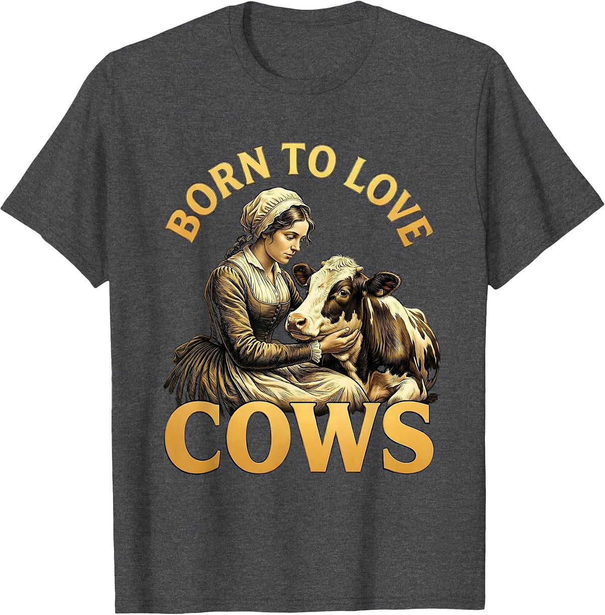 Born to Love Cows Cute Cow Lover Design T-Shirt - Dark Heather Grey