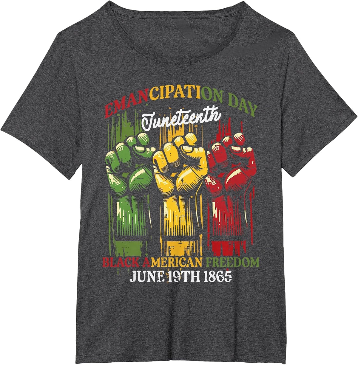 Juneteenth Emancipation Day Fists Black African June 19th T-Shirt - Dark Heather Grey