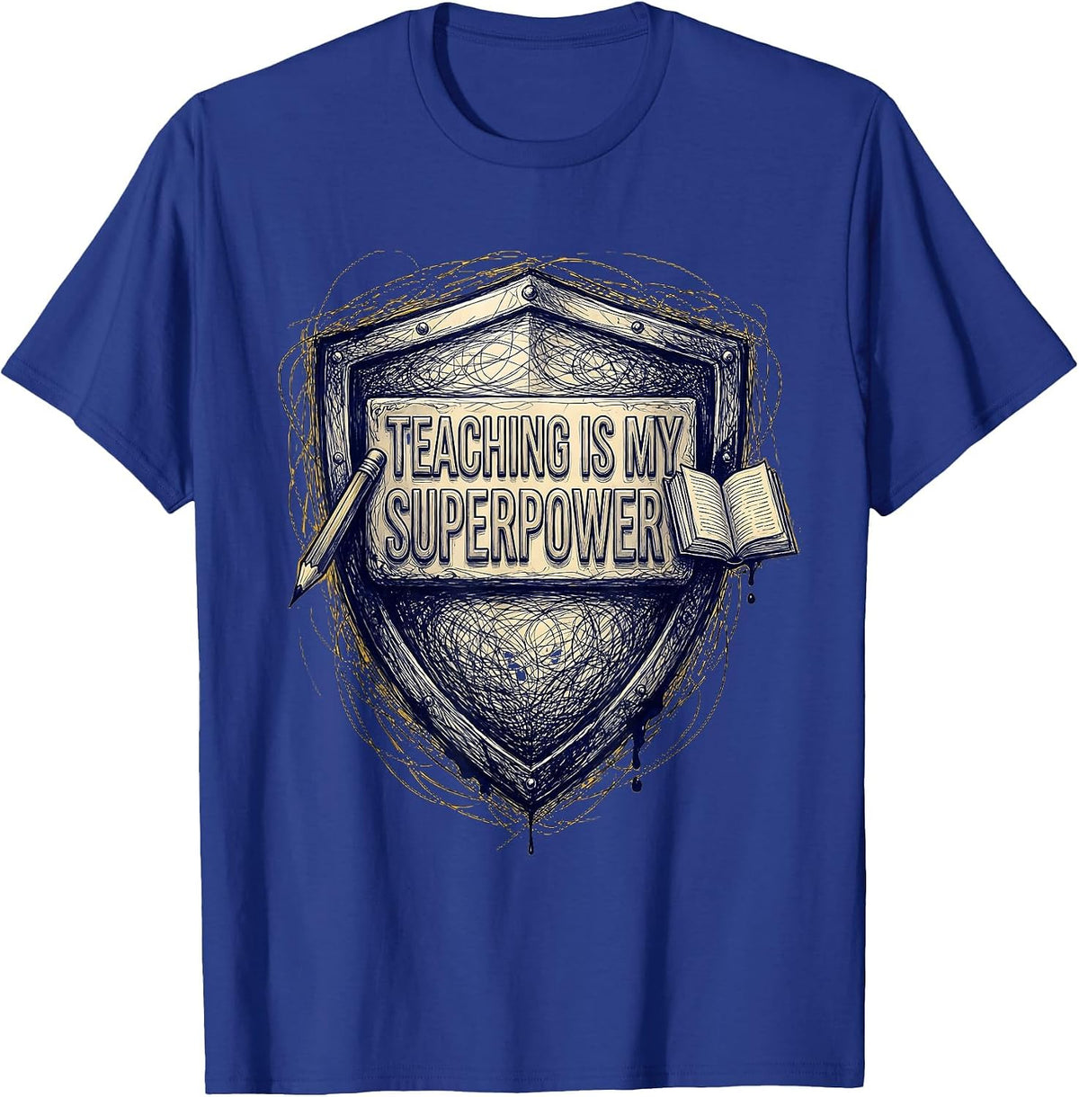 Men's Teaching Is My Superpower Educator Design T-Shirt - Royal Blue