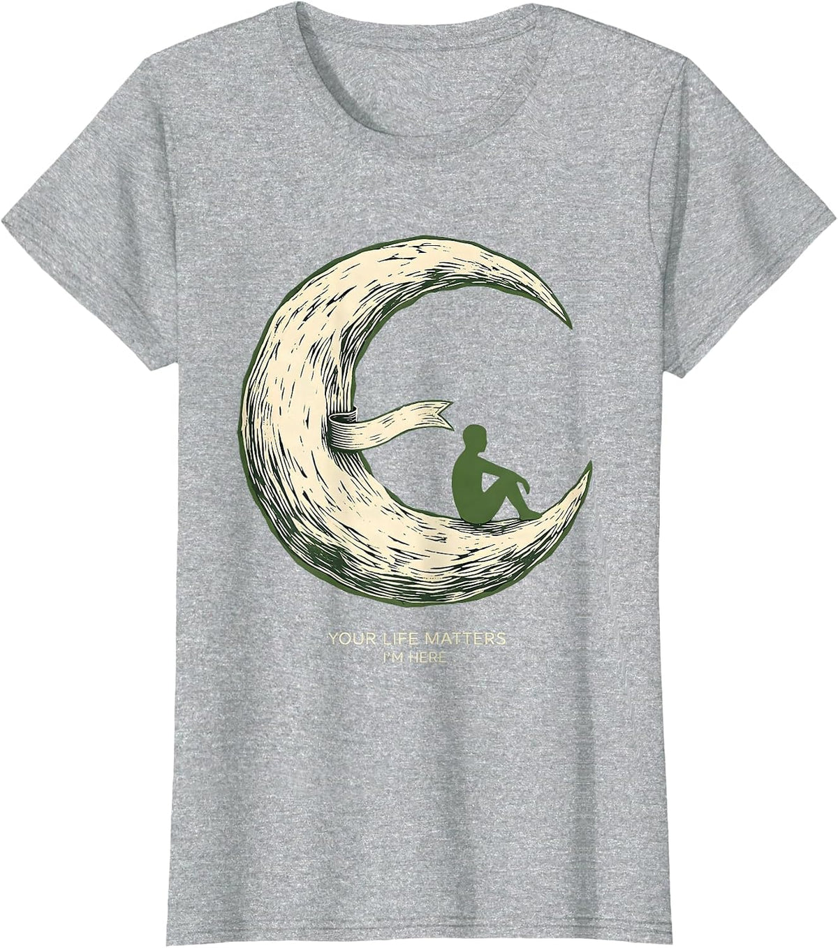 Women's Your Life Matters, I'm Here Mental Health Awareness Support T-Shirt - Heather Grey