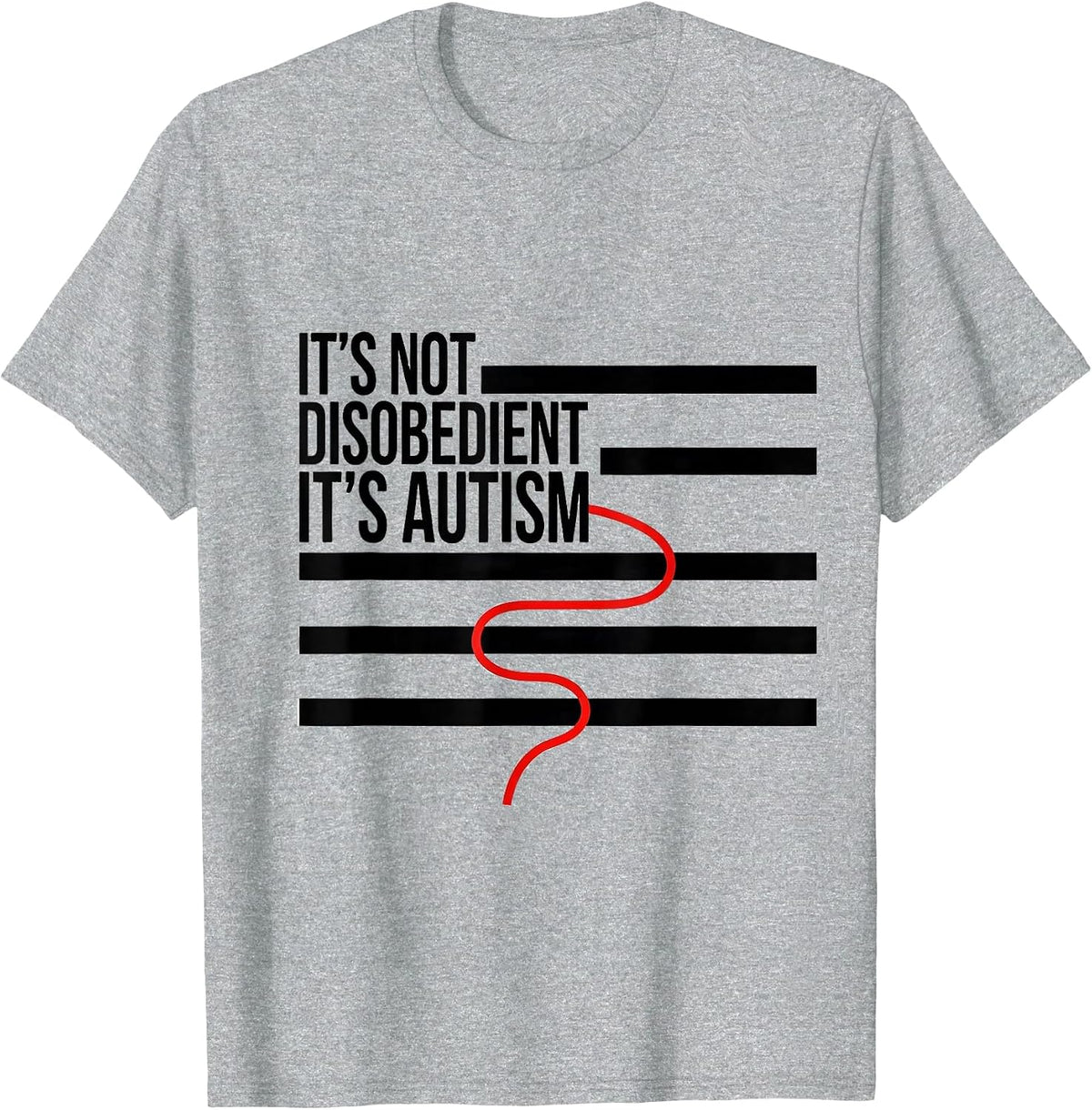 Men's It's Not Disobedient It's Autism Funny Neurodiversity T-Shirt - Heather Grey