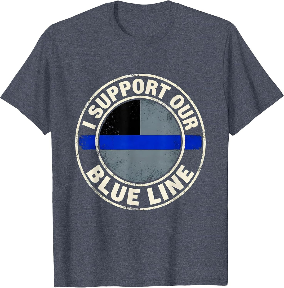 I Support Our Blue Line Thin Blue Line Police Support Family T-Shirt - Heather Blue