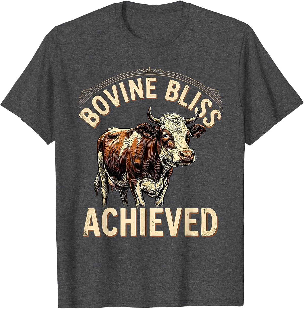 Bovine Bliss Achieved Cow Lover Design T-Shirt - Dark Heather Grey