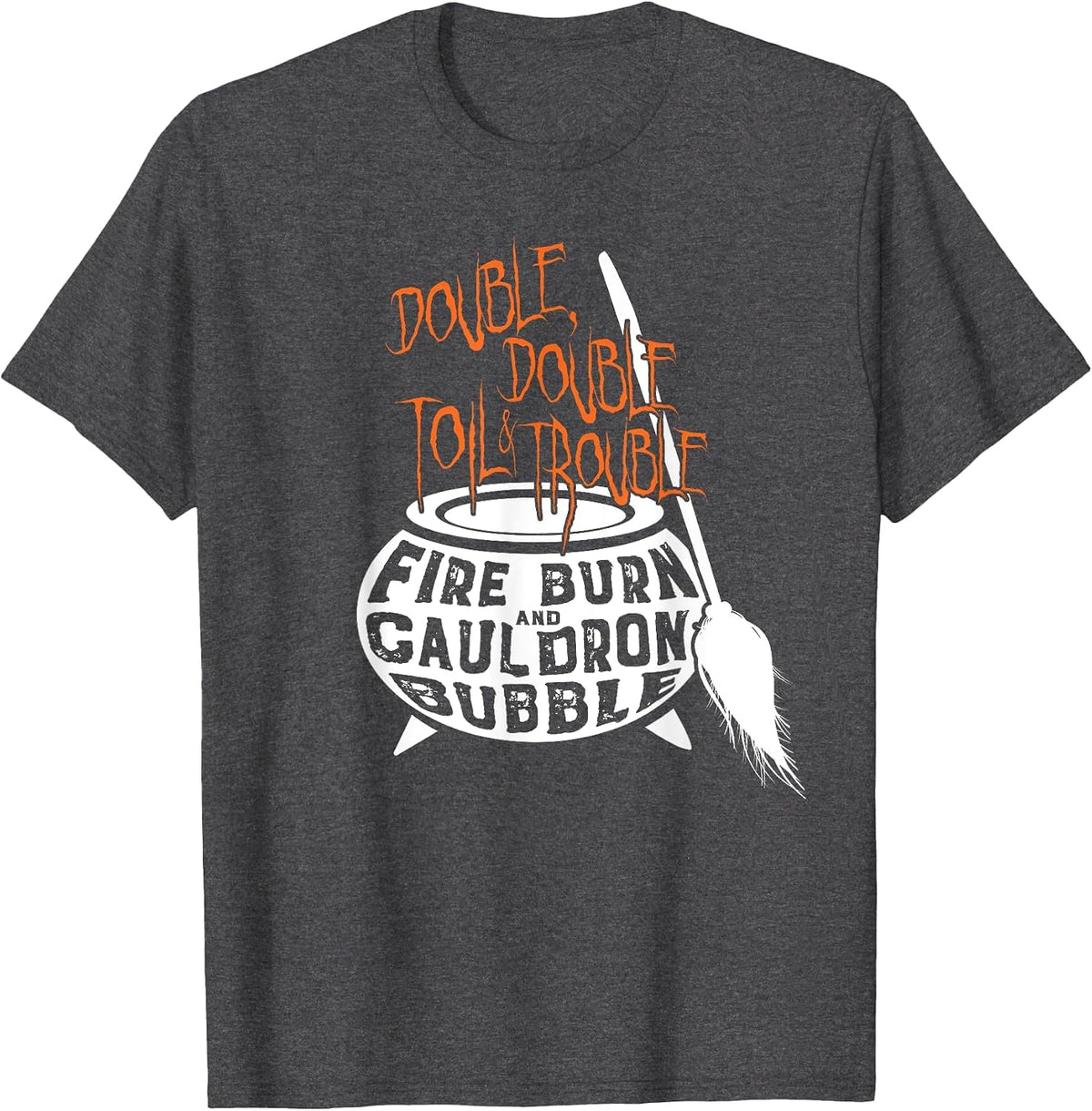 Double, Double Toil & Trouble Shakespeare Halloween T-Shirt - Dark Heather Grey