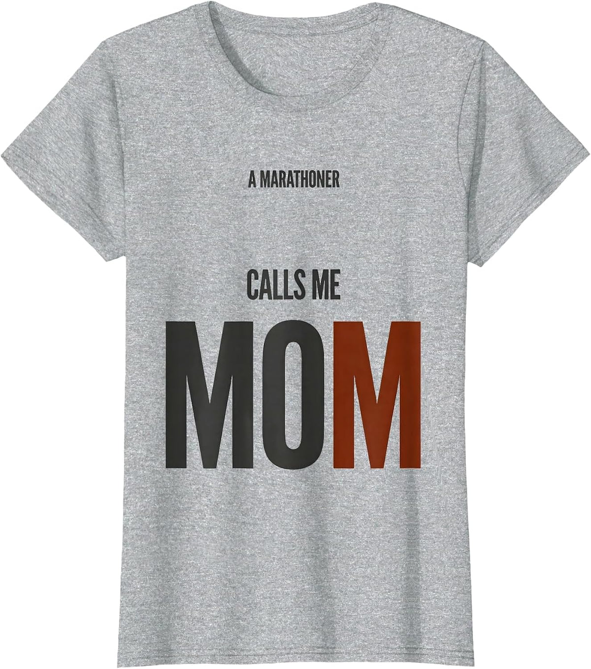 Women's A Marathoner Calls Me Mom Minimalist Marathon Mom Track T-Shirt - Heather Grey