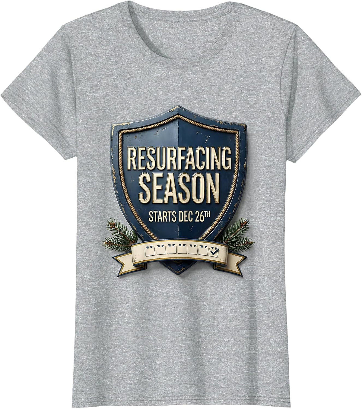 Resurfacing Season Starts Dec 26th Funny Esthetician T-Shirt - Heather Grey