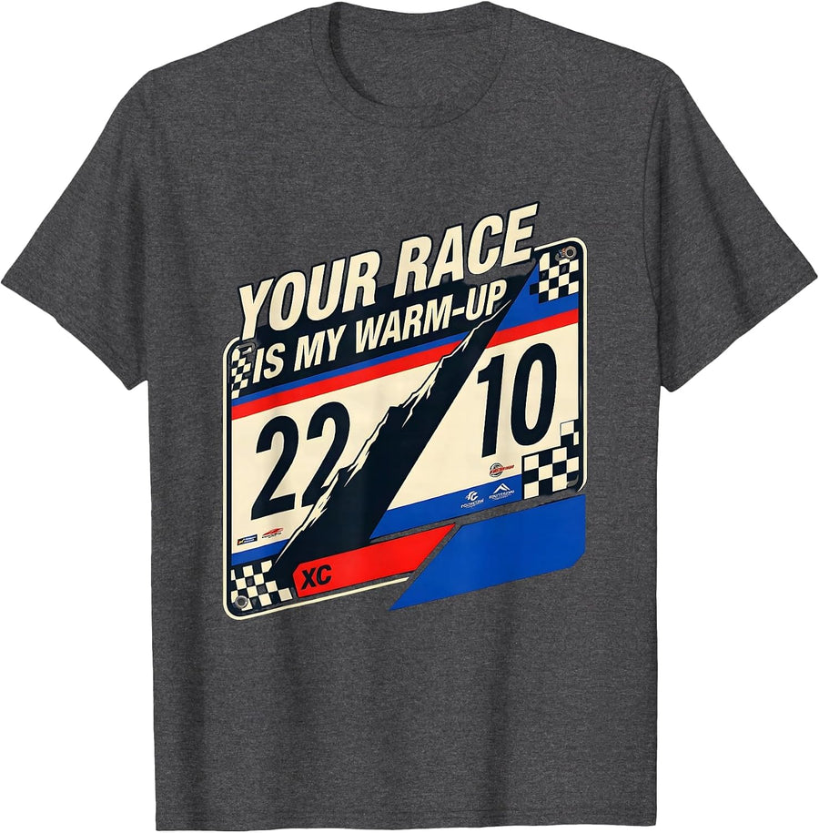 Men's Your Race Is My Warm-Up Funny Cross Country Running Humor T-Shirt - Dark Heather Grey