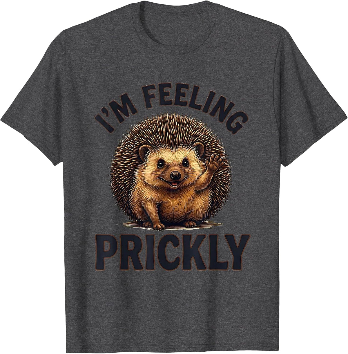 Men's I’m Feeling Prickly Funny Hedgehog Lover Humor Christmas T-Shirt - Dark Heather Grey