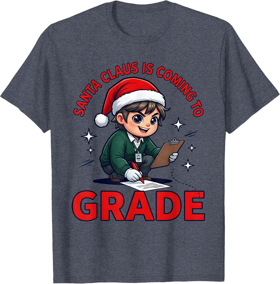 SANTA CLAUS IS COMING TO GRADE Funny School Staff Christmas T-Shirt - Heather Blue
