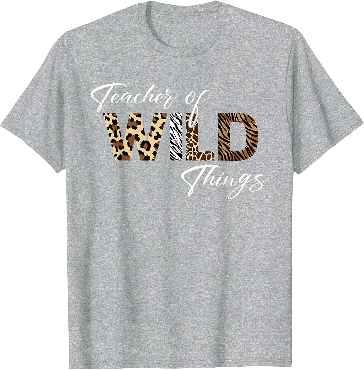 Teacher of Wild Things Back to School T-Shirt - Heather Grey
