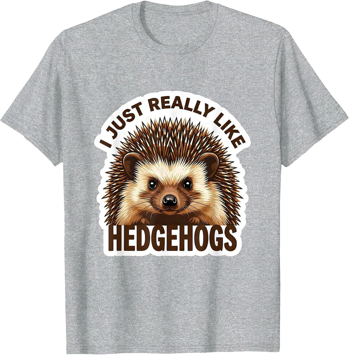Men's I Just Really Like Hedgehogs Funny Hedgehog Novelty Animal T-Shirt - Heather Grey