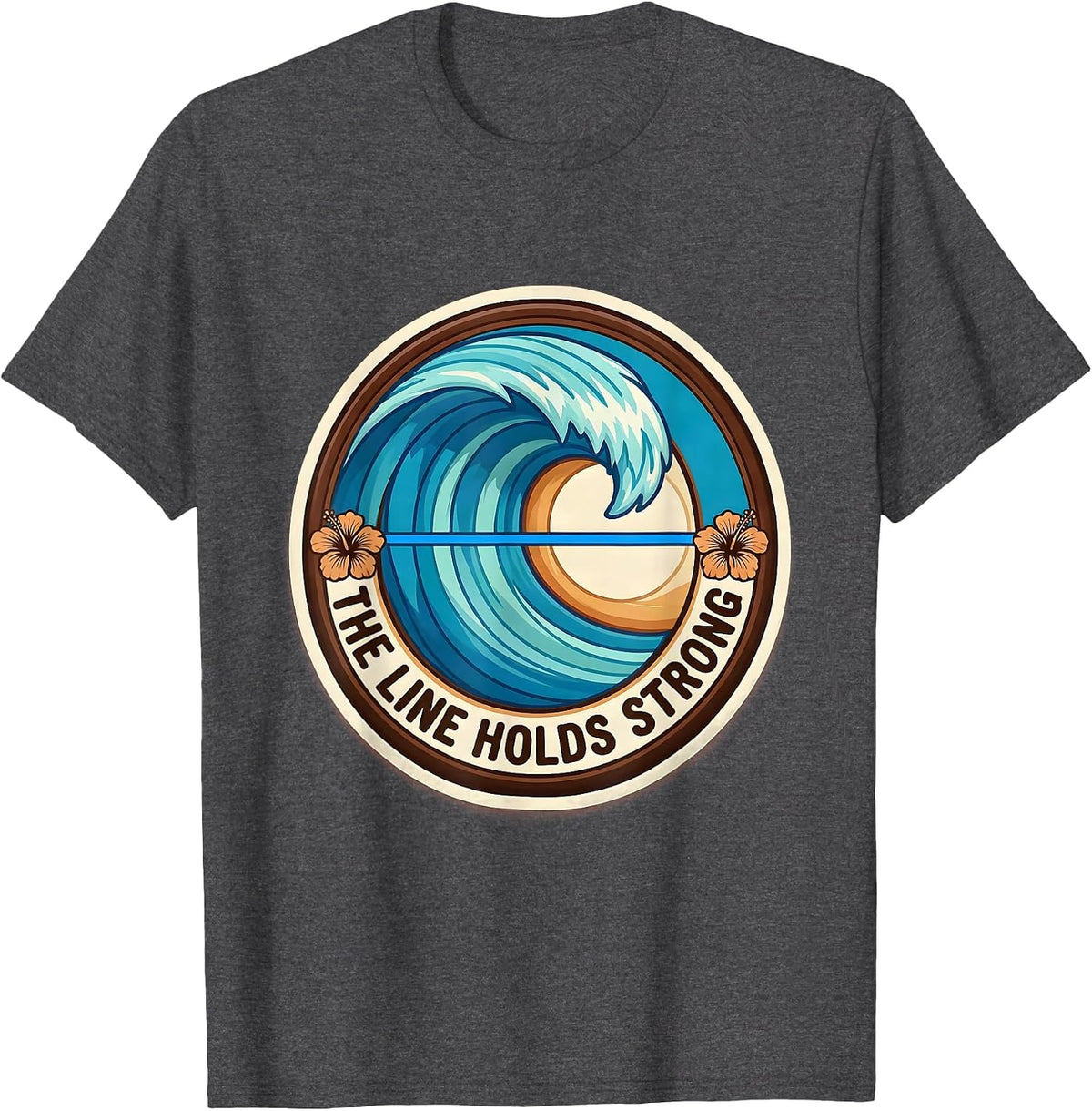 Thin Blue Line The Line Holds Strong Design T-Shirt - Dark Heather Grey