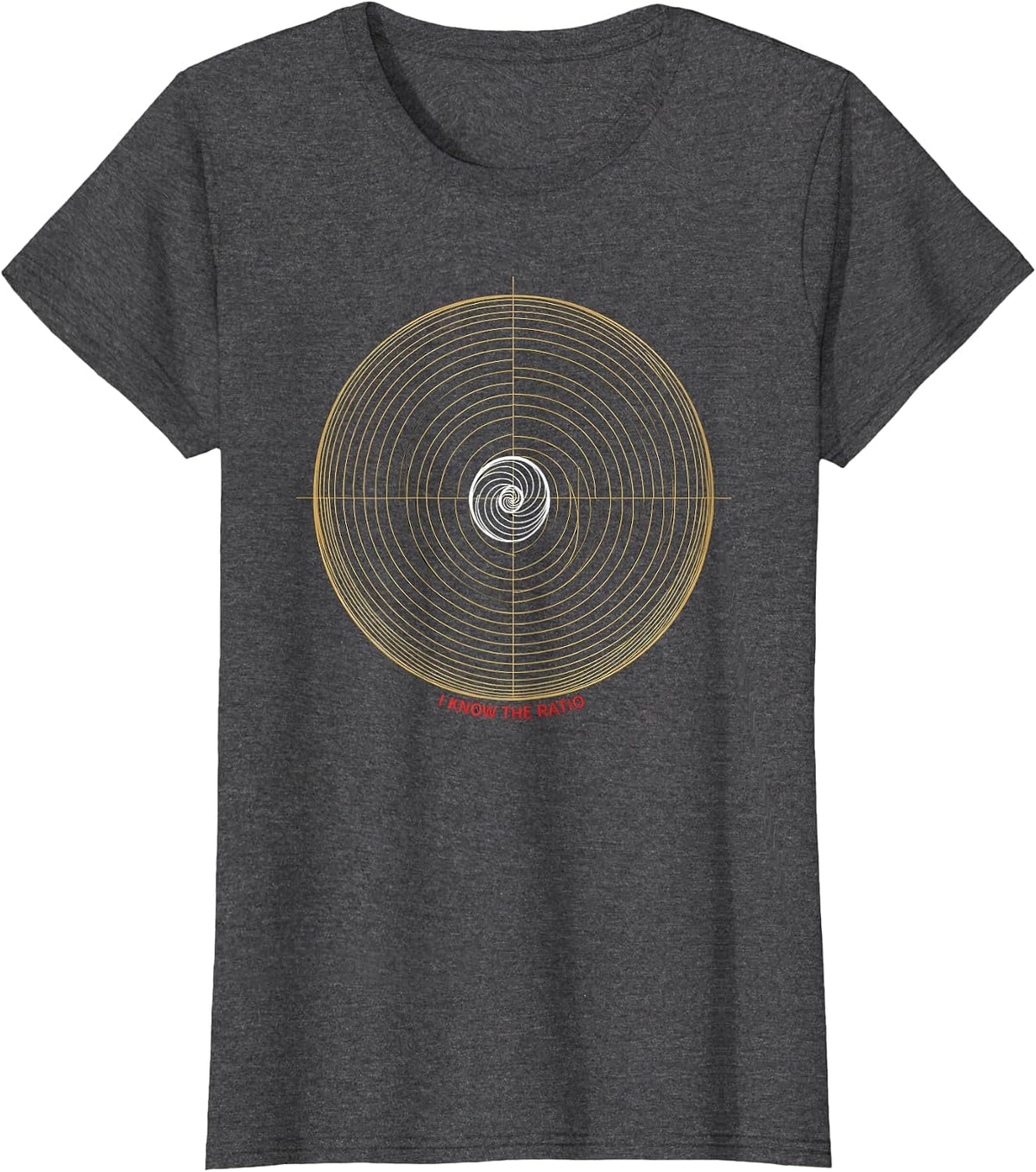 Women's I Know The Ratio Math Fibonacci Golden Ratio Sacred Geometry T-Shirt - Dark Heather Grey