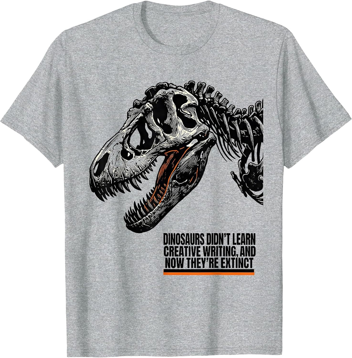 Men's Dinosaurs Didn't Learn Creative Writing Teacher Humor T-Shirt - Heather Grey