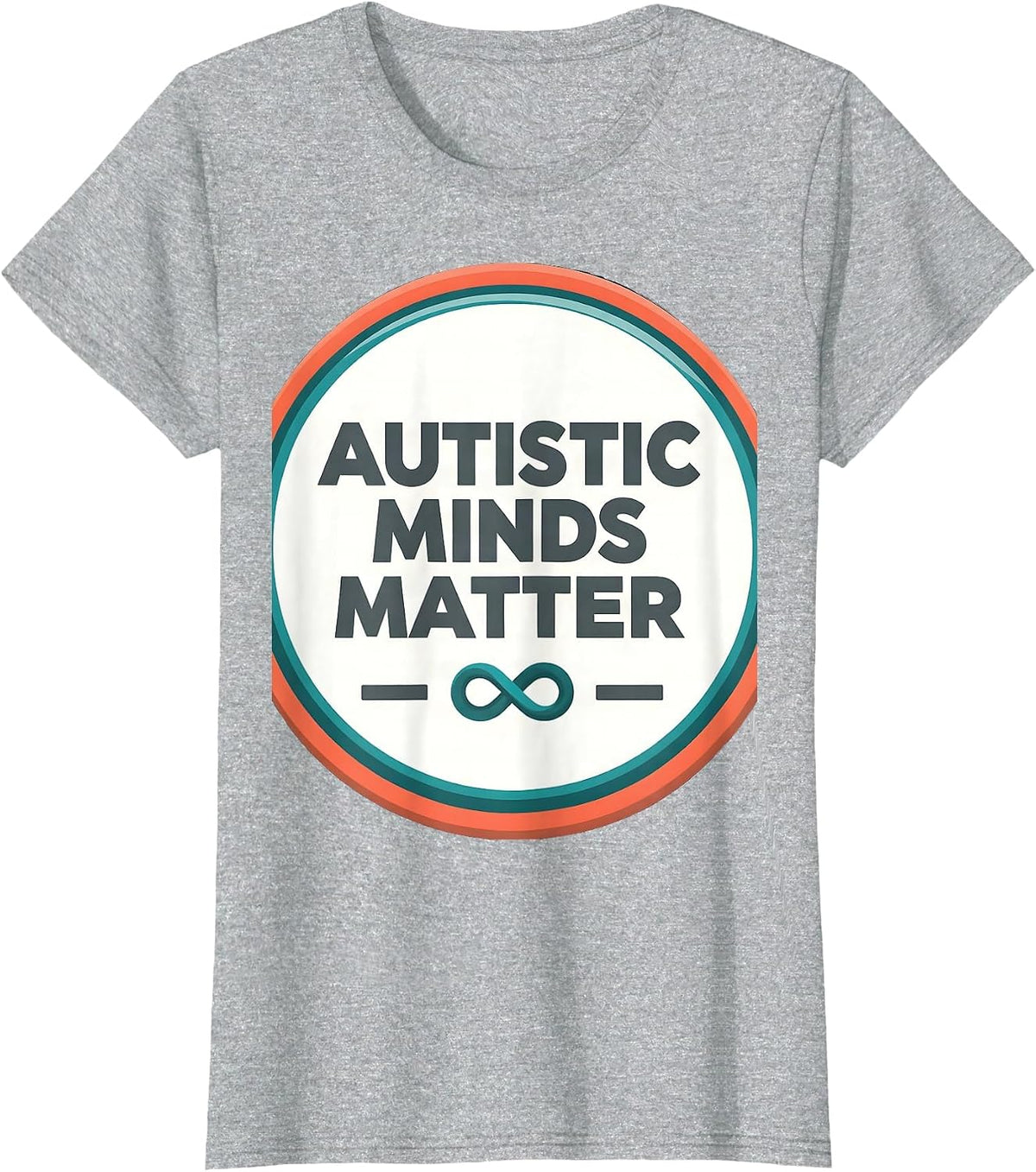 Women's Autistic Minds Matter Neurodiversity Awareness Gift T-Shirt - Heather Grey