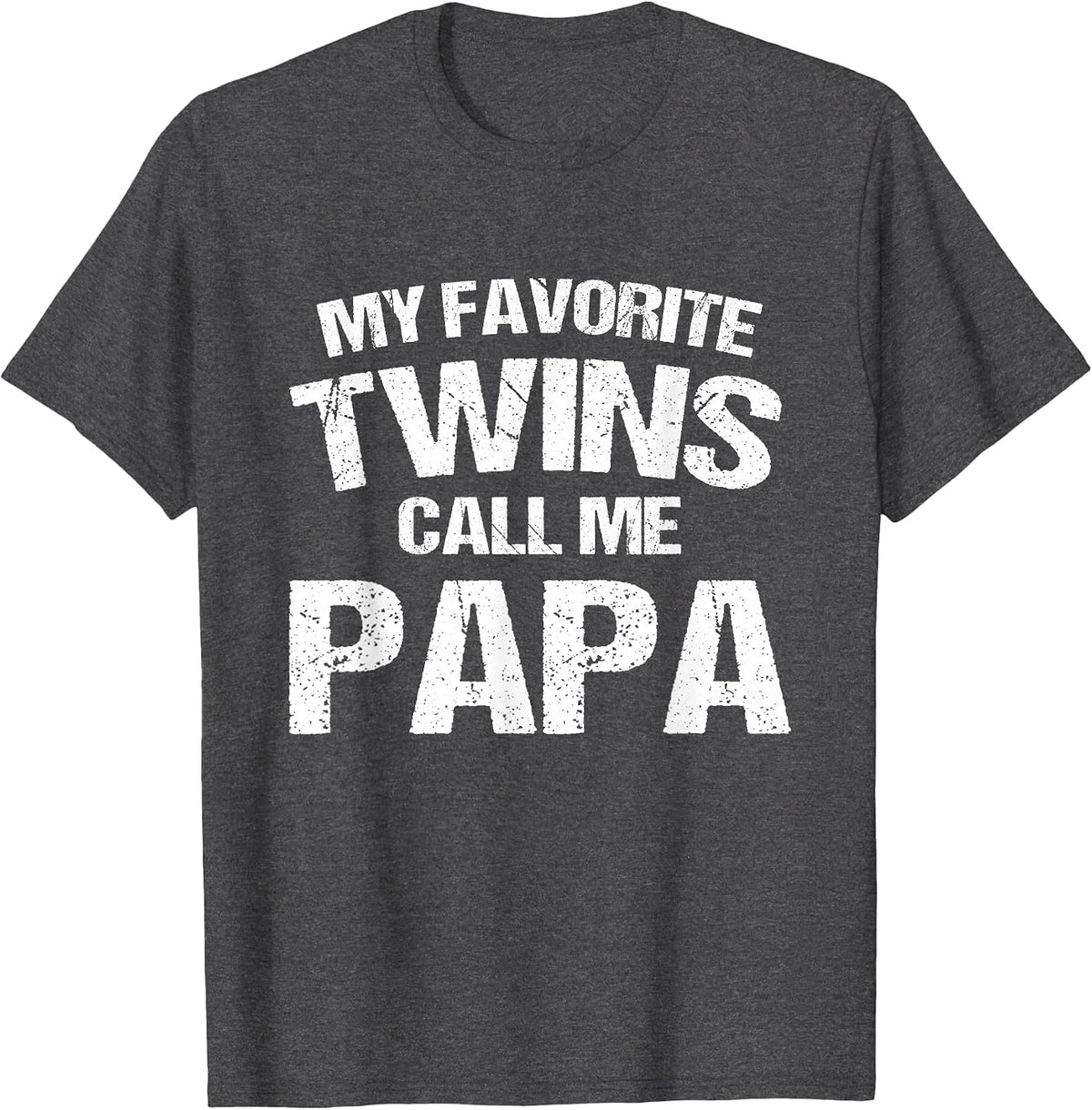 My Favourite Twins Call Me Dad T-Shirt - Dark Heather Grey