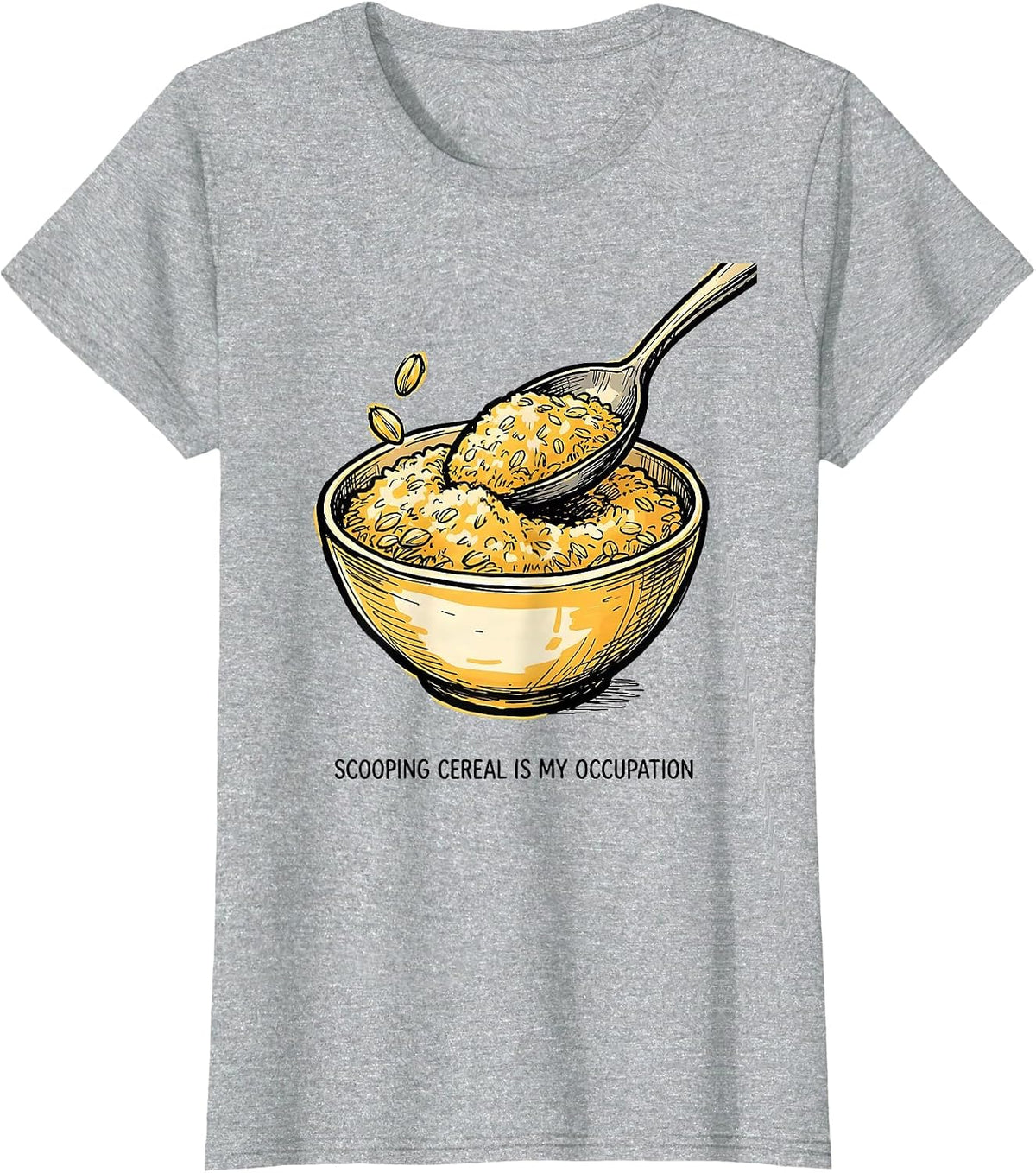 Scooping Cereal Is My Occupation Funny Occupational Therapy T-Shirt - Heather Grey