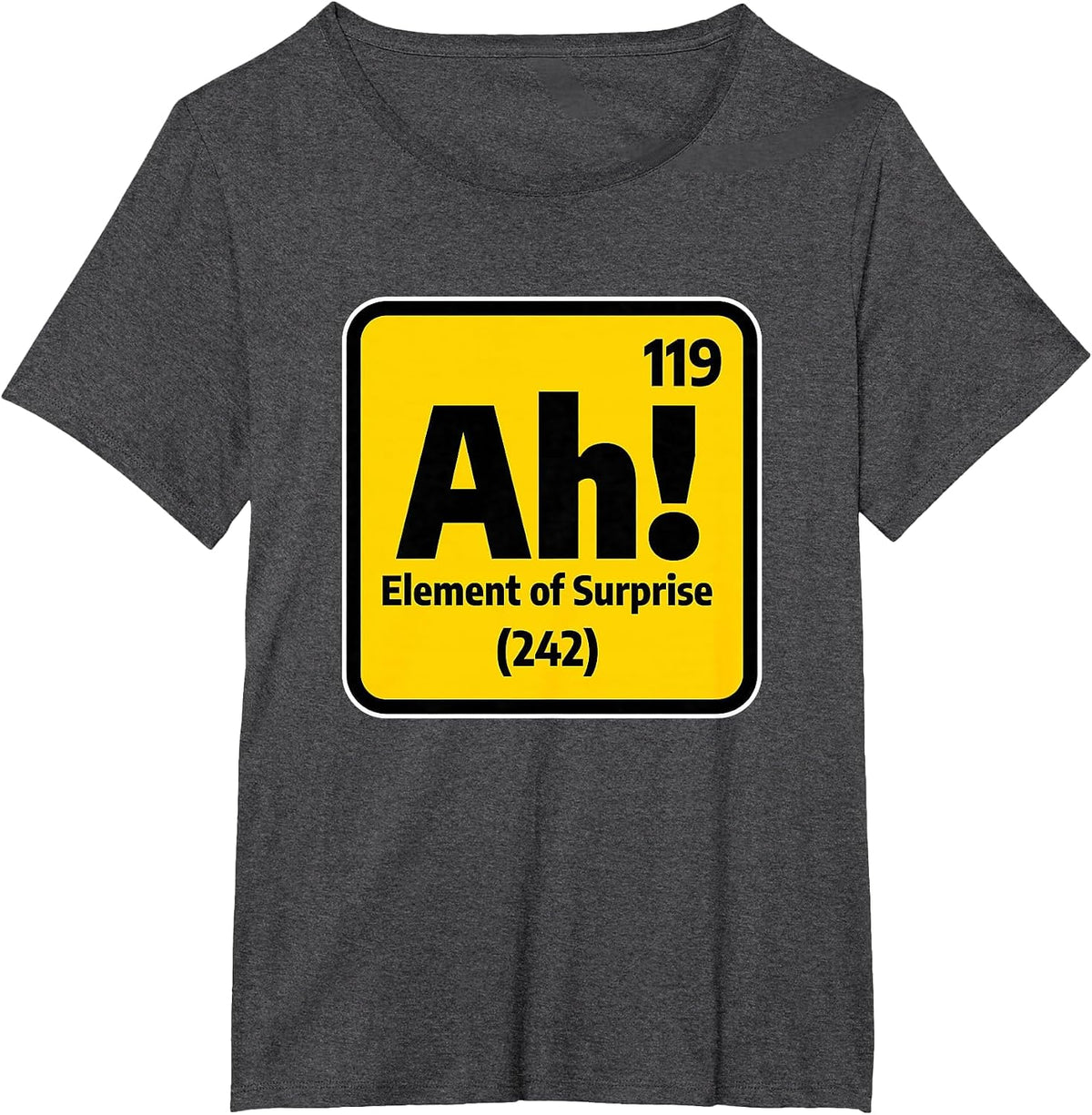 Ah Element of Surprise Chemistry Chemist Science T-Shirt - Dark Heather Grey