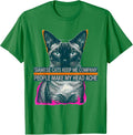 Men's Siamese Cats Keep Me Company People Make My Head Ache T-Shirt - Kelly Green