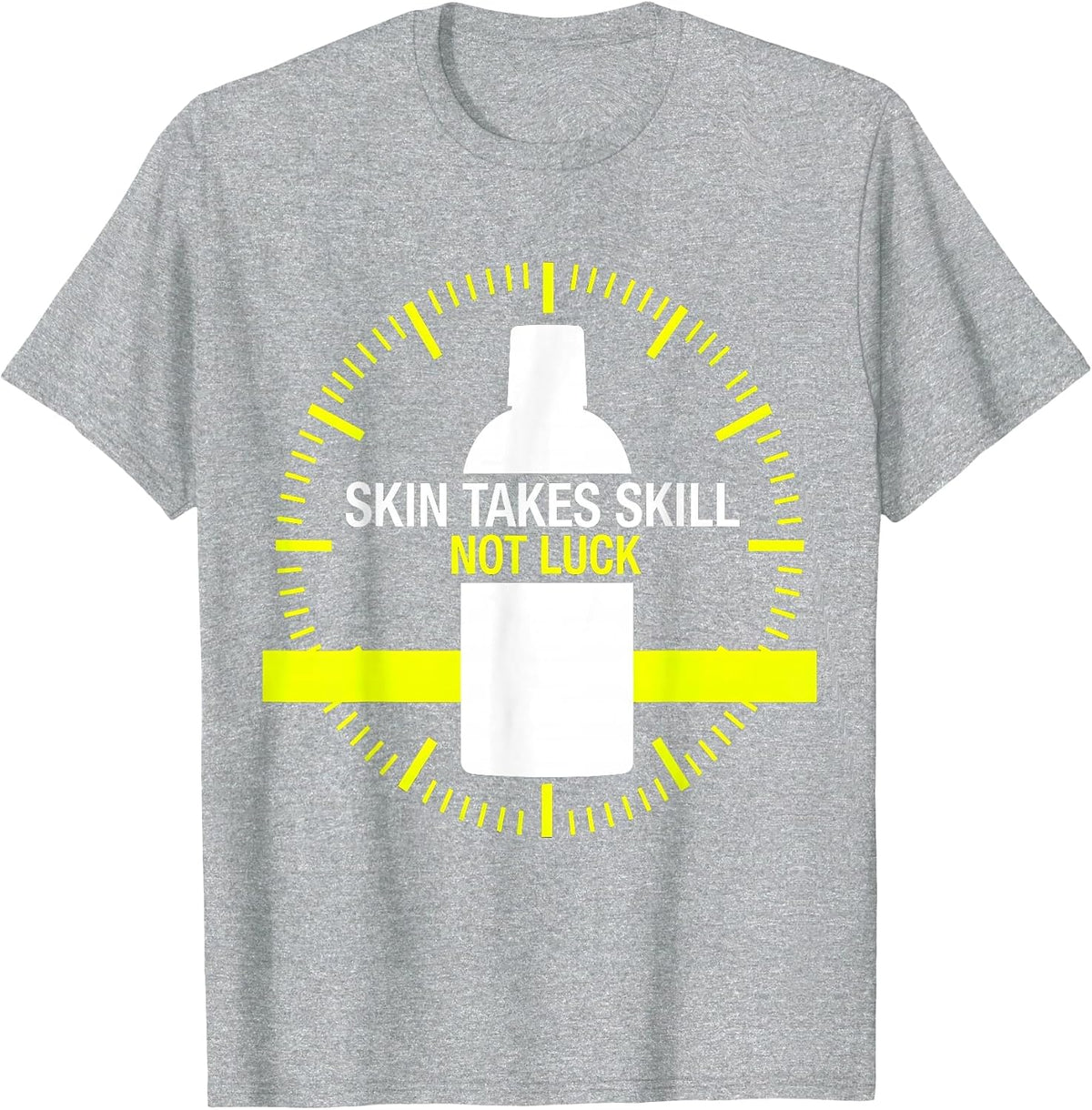 Men's Skin Takes Skill Not Luck Esthetician Skincare Humor T-Shirt - Heather Grey