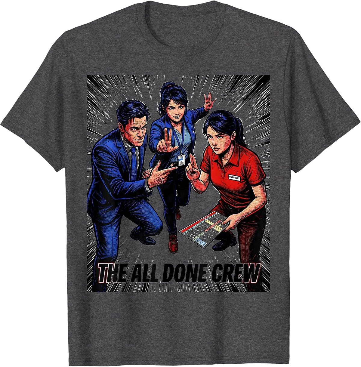 The All Done Crew Comic Book SPED Teacher Staff Appreciation T-Shirt - Dark Heather Grey