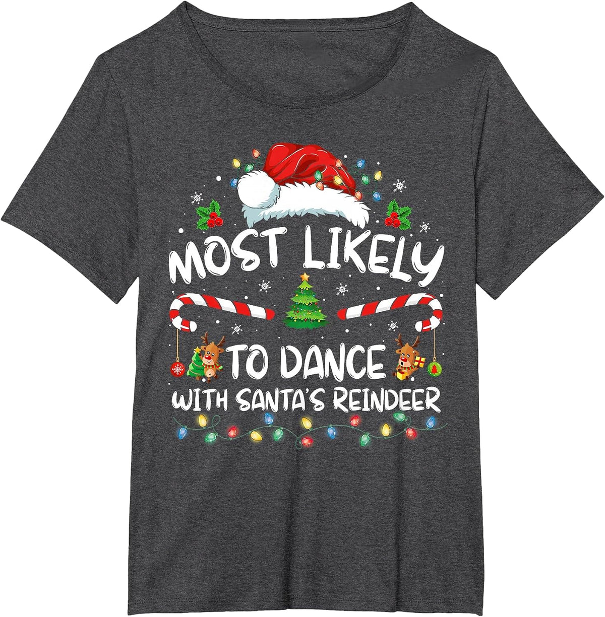 Most Likely to Dance with Santa’s Reindeer Family T-Shirt - Dark Heather Grey