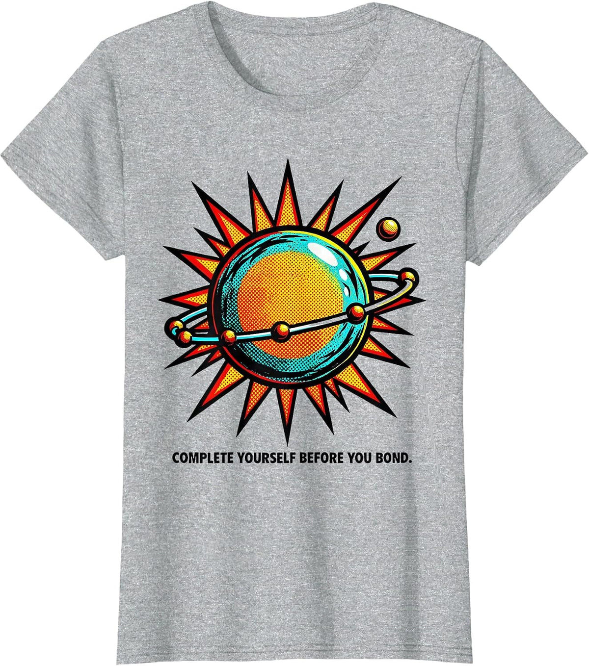 Complete Yourself Before You Bond Funny Chemistry Science T-Shirt - Heather Grey