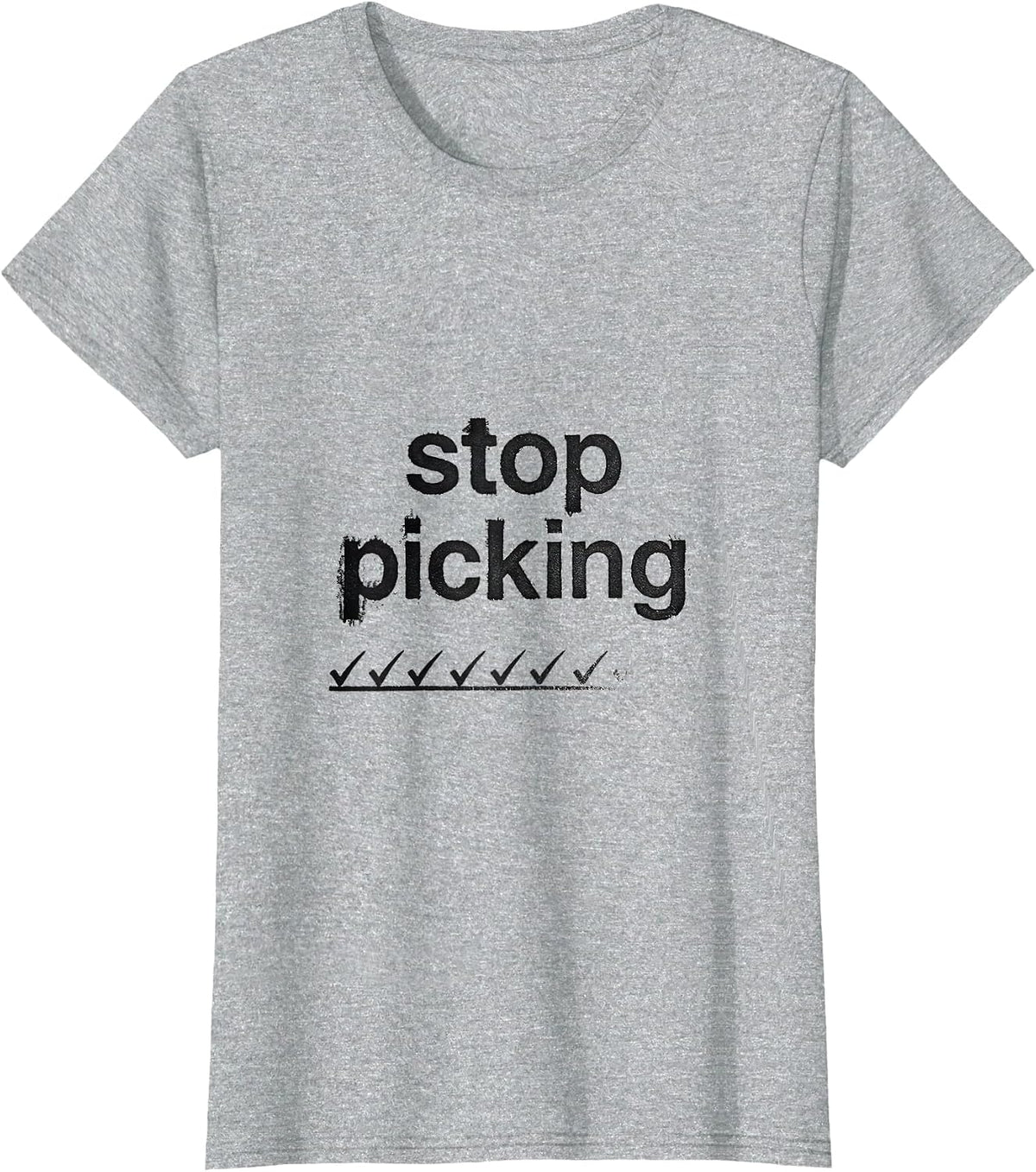 Stop Picking Funny Esthetician Skincare Professional Humor T-Shirt - Heather Grey
