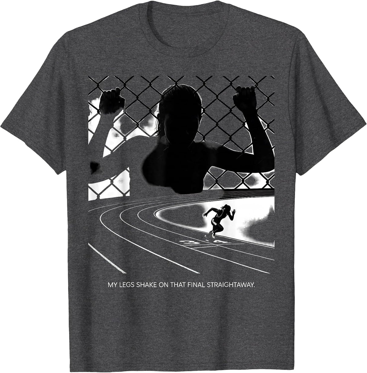 Men's My Legs Shake On That Final Straightaway Track Mom T-Shirt - Dark Heather Grey