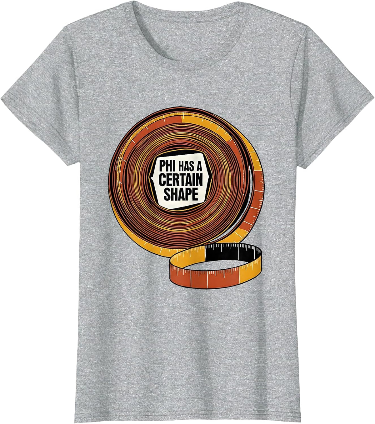 Women's Phi Has A Certain Shape Math Geometry Enthusiast Sacred T-Shirt - Heather Grey