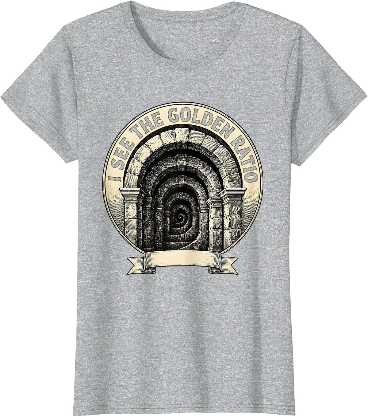 Women's I See The Golden Ratio Math Geometry Sacred Fibonacci Spiral T-Shirt - Heather Grey
