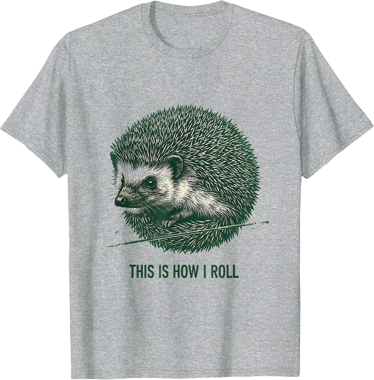 Men's This Is How I Roll Funny Hedgehog Lover Whimsical Animal T-Shirt - Heather Grey