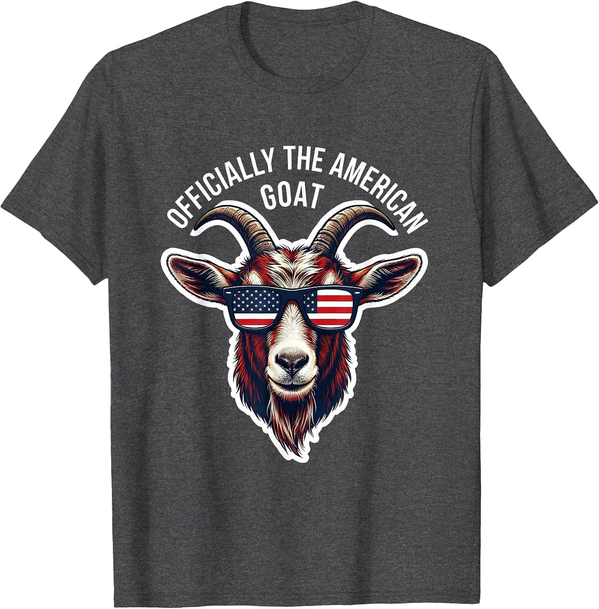 Officially the American GOAT Funny Goat with Patriotic T-Shirt - Dark Heather Grey