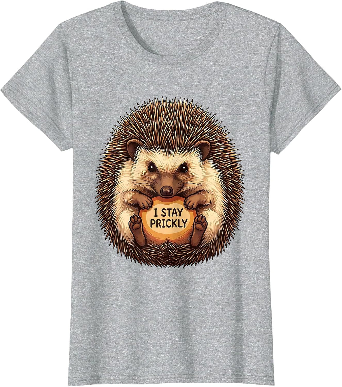 Women's I Stay Prickly Funny Hedgehog Lover Novelty Gift T-Shirt - Heather Grey