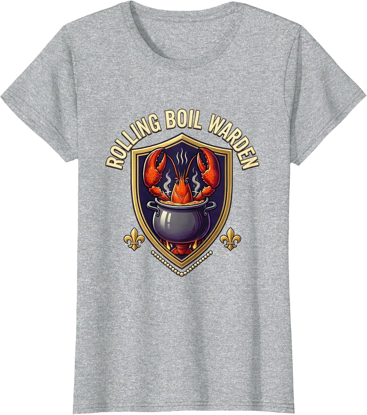 Rolling Boil Warden Funny Mardi Gras Crawfish Carnival Humor T-Shirt - Heather Grey