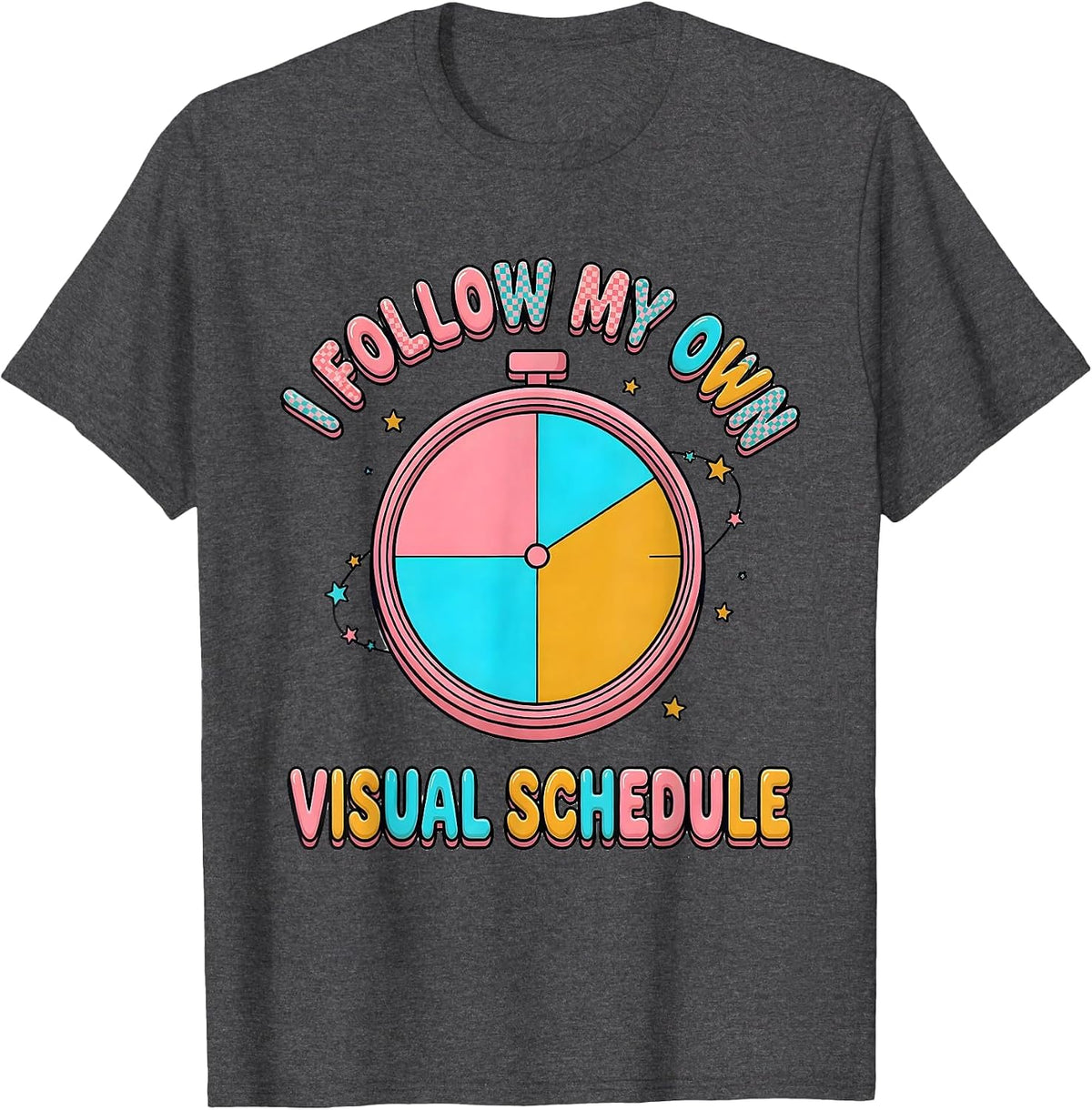 Men's I Follow My Own Visual Schedule Special Education Teacher T-Shirt - Dark Heather Grey