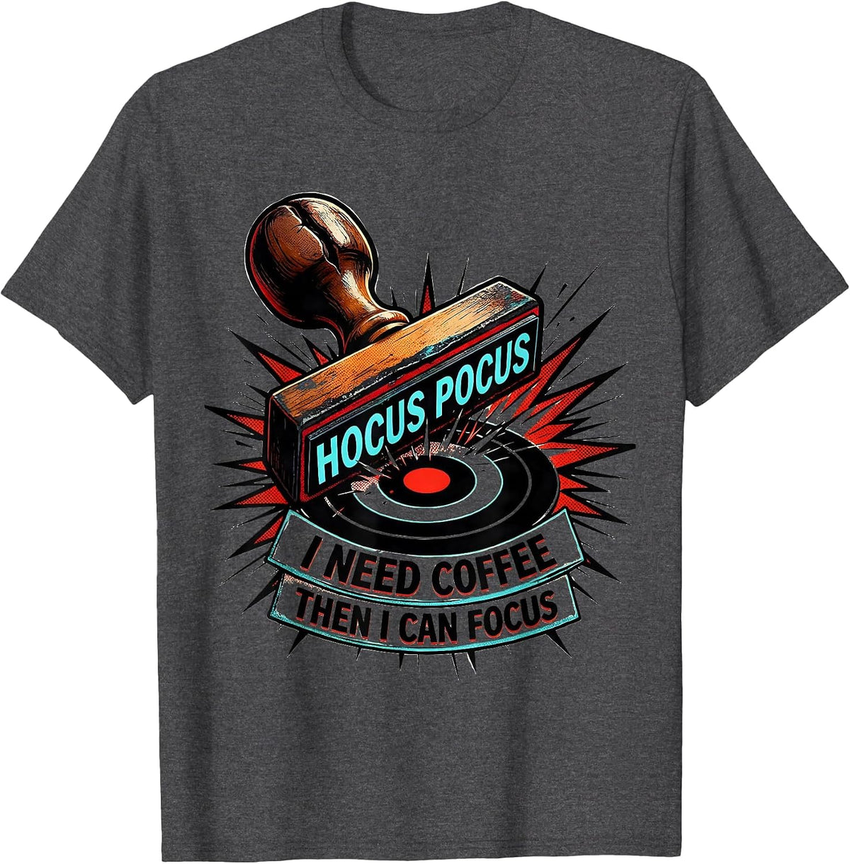 Men's Hocus Pocus, I Need Coffee, Then I Can Focus Funny T-Shirt - Dark Heather Grey
