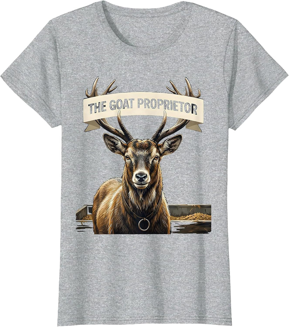 The Goat Proprietor Funny Goat Owner Farmer Rancher Humor T-Shirt - Heather Grey