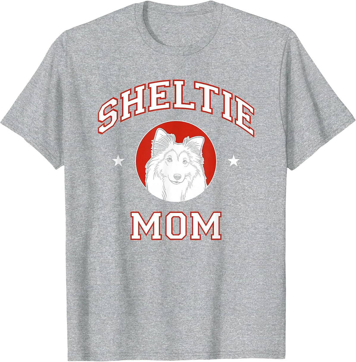 Shetland Sheepdog Mom Sheltie Dog Mother T-Shirt - Heather Grey