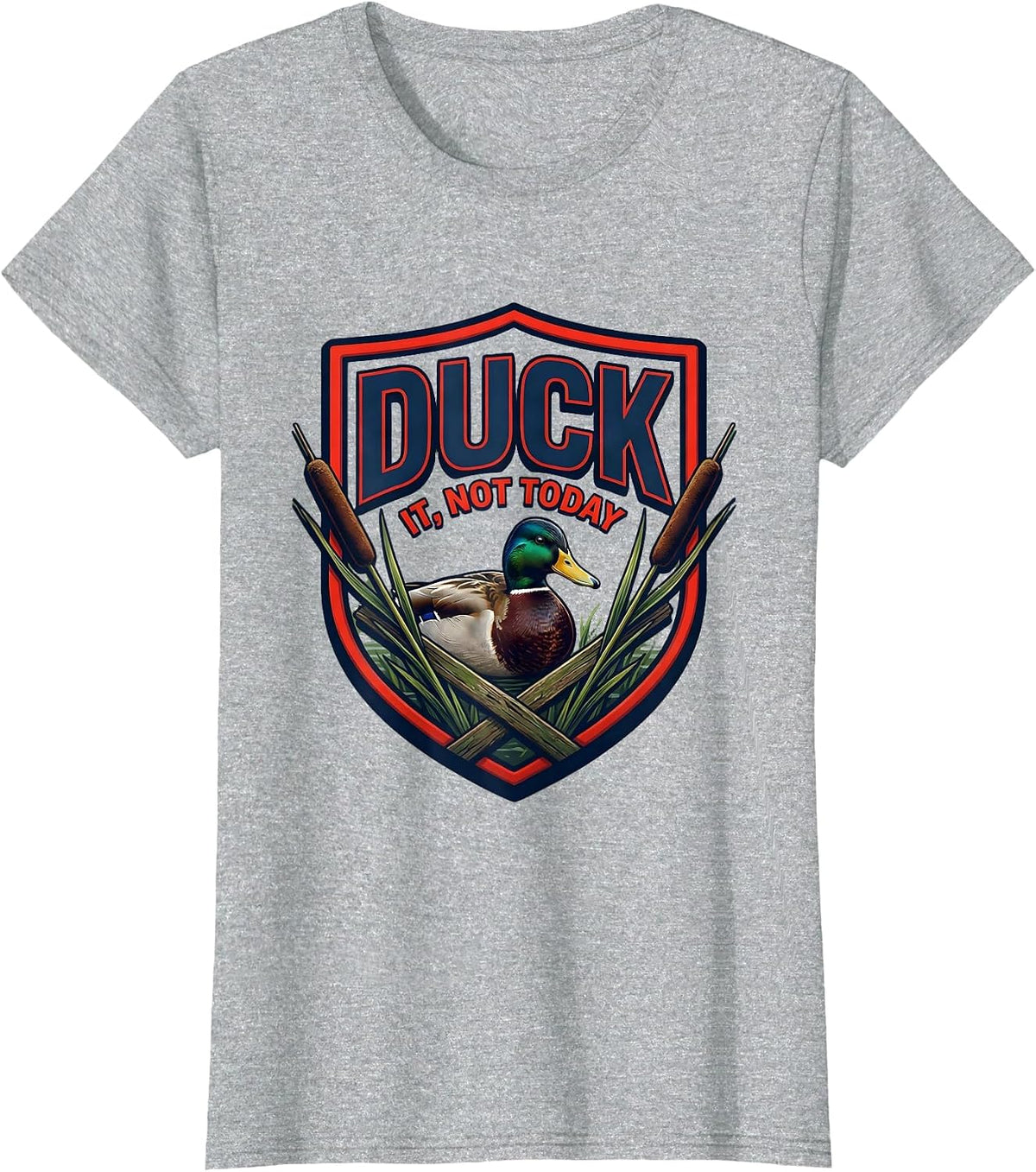 Duck It, Not Today Funny Duck Hunter Emblem Novelty Gift T-Shirt - Heather Grey