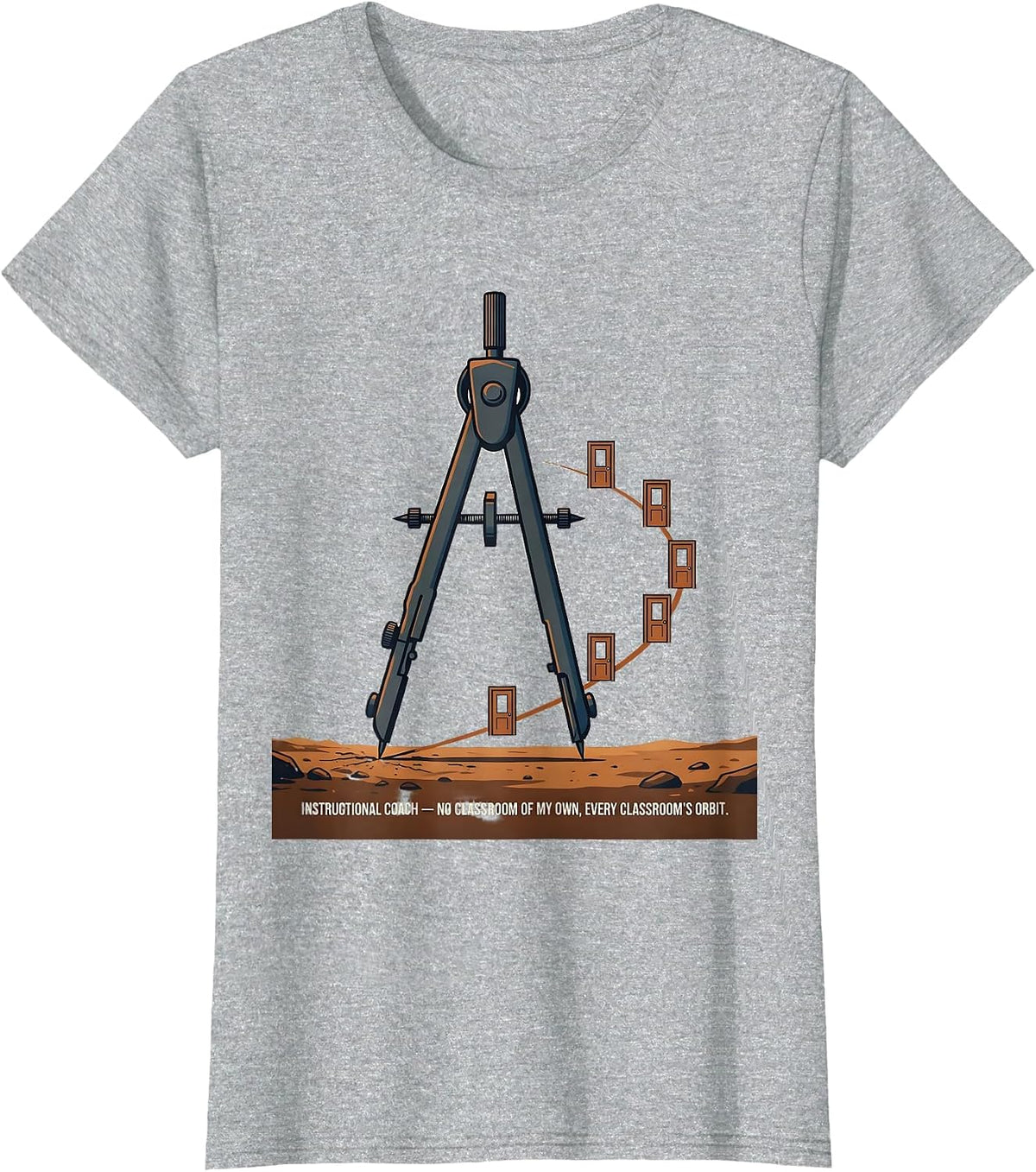 Women's Instructional Coach No Classroom Orbit Team Appreciation T-Shirt - Heather Grey
