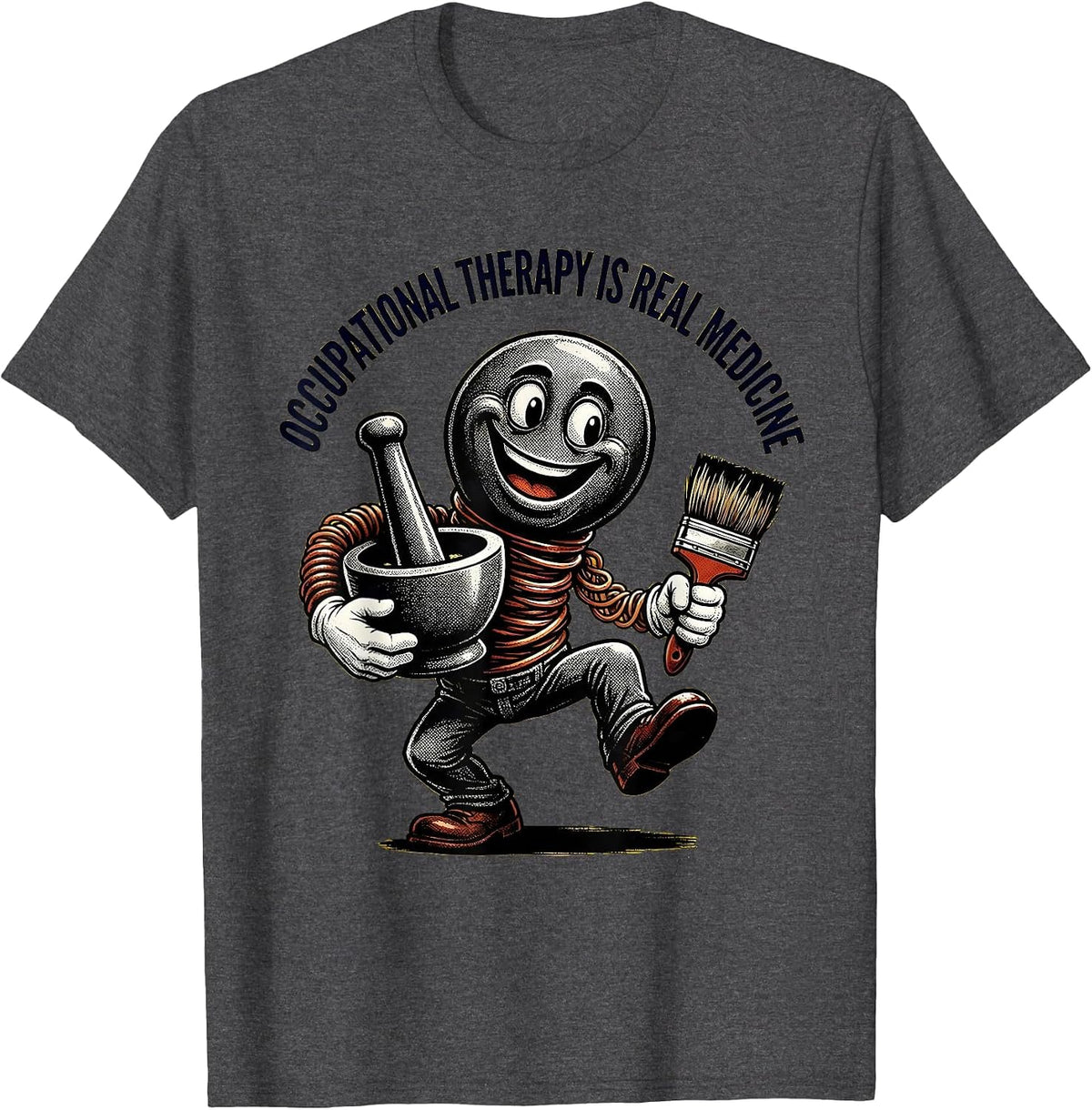 Men's Occupational Therapy Is Real Medicine OT Design T-Shirt - Dark Heather Grey