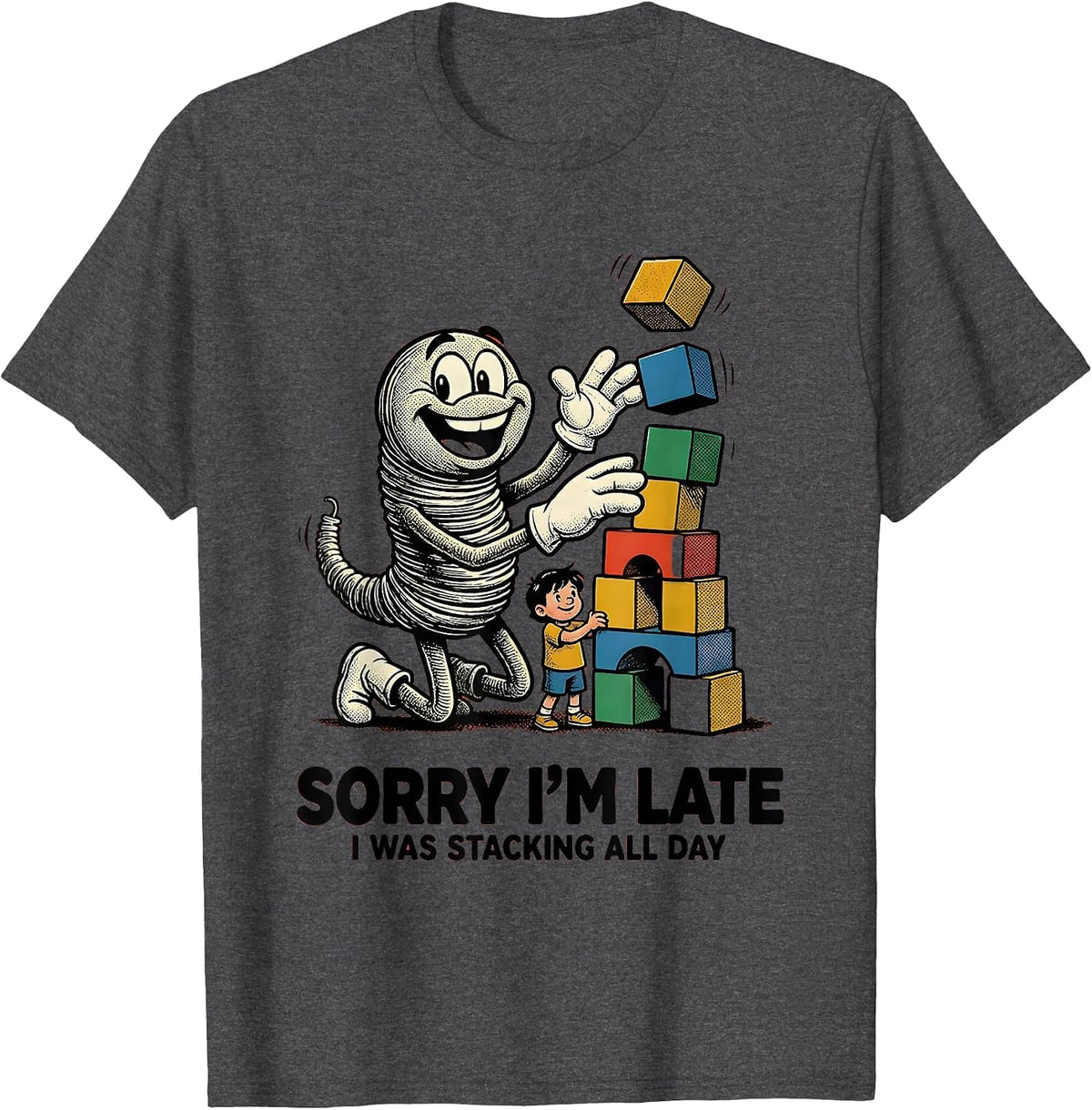 Men's Sorry I'm Late, I Was Stacking All Day Retro Occupational T-Shirt - Dark Heather Grey