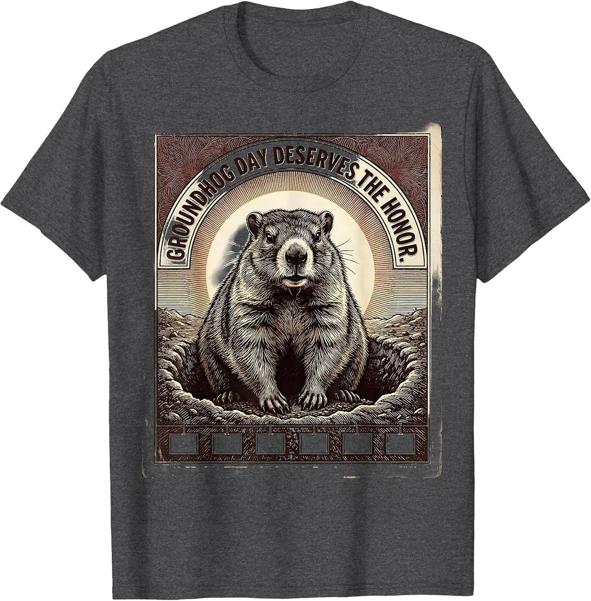 Men's Groundhog Day Deserves The Honor Funny Vintage Holiday Humor T-Shirt - Dark Heather Grey