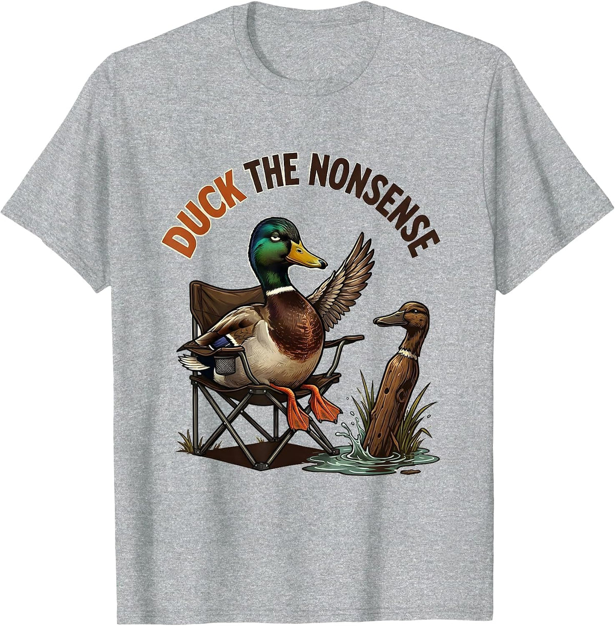 Men's Duck The Nonsense Funny Duck Hunter Hunting Dad Gift T-Shirt - Heather Grey