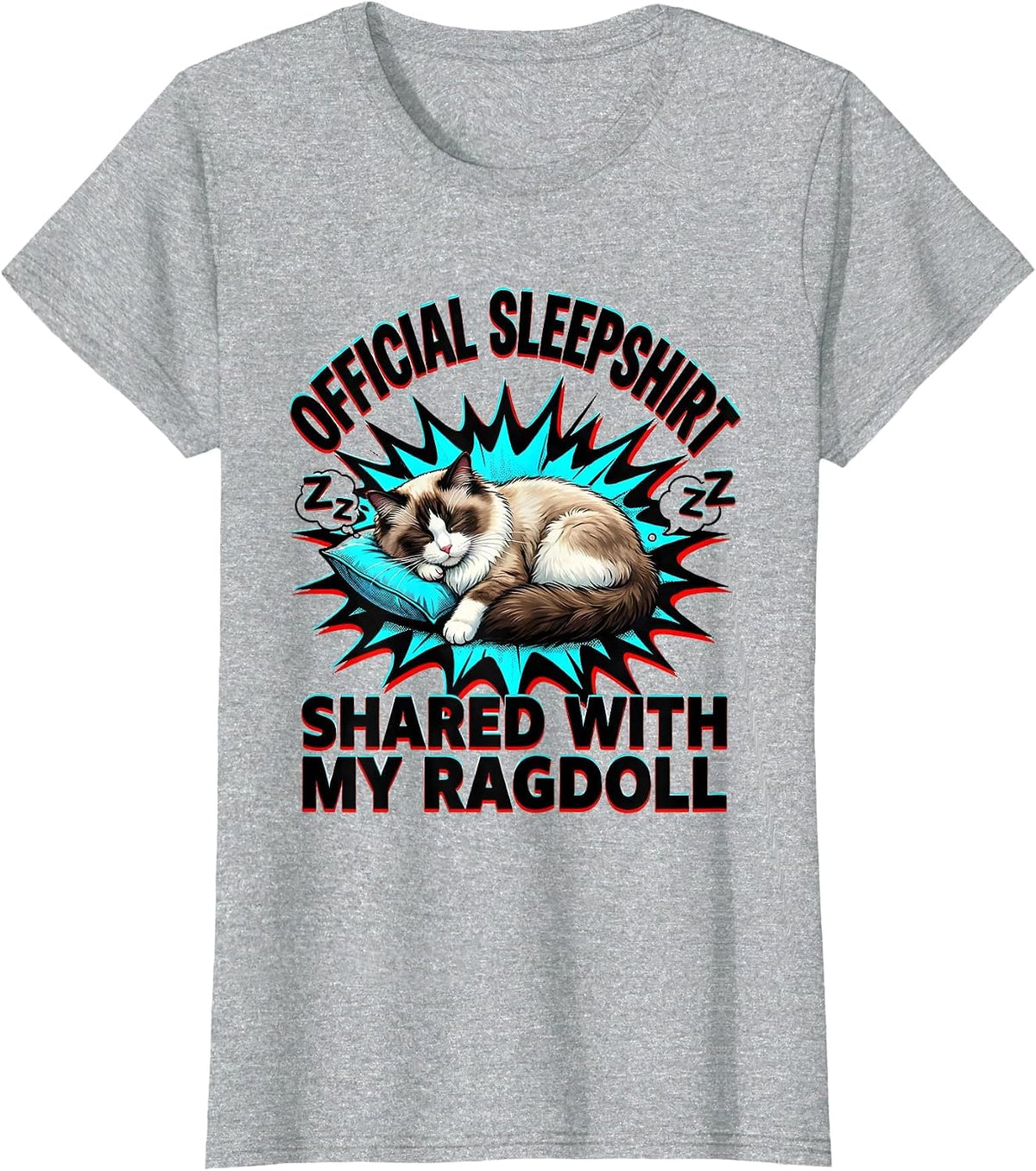 Official Sleepshirt, Shared With My Ragdoll Cat Lover T-Shirt - Heather Grey