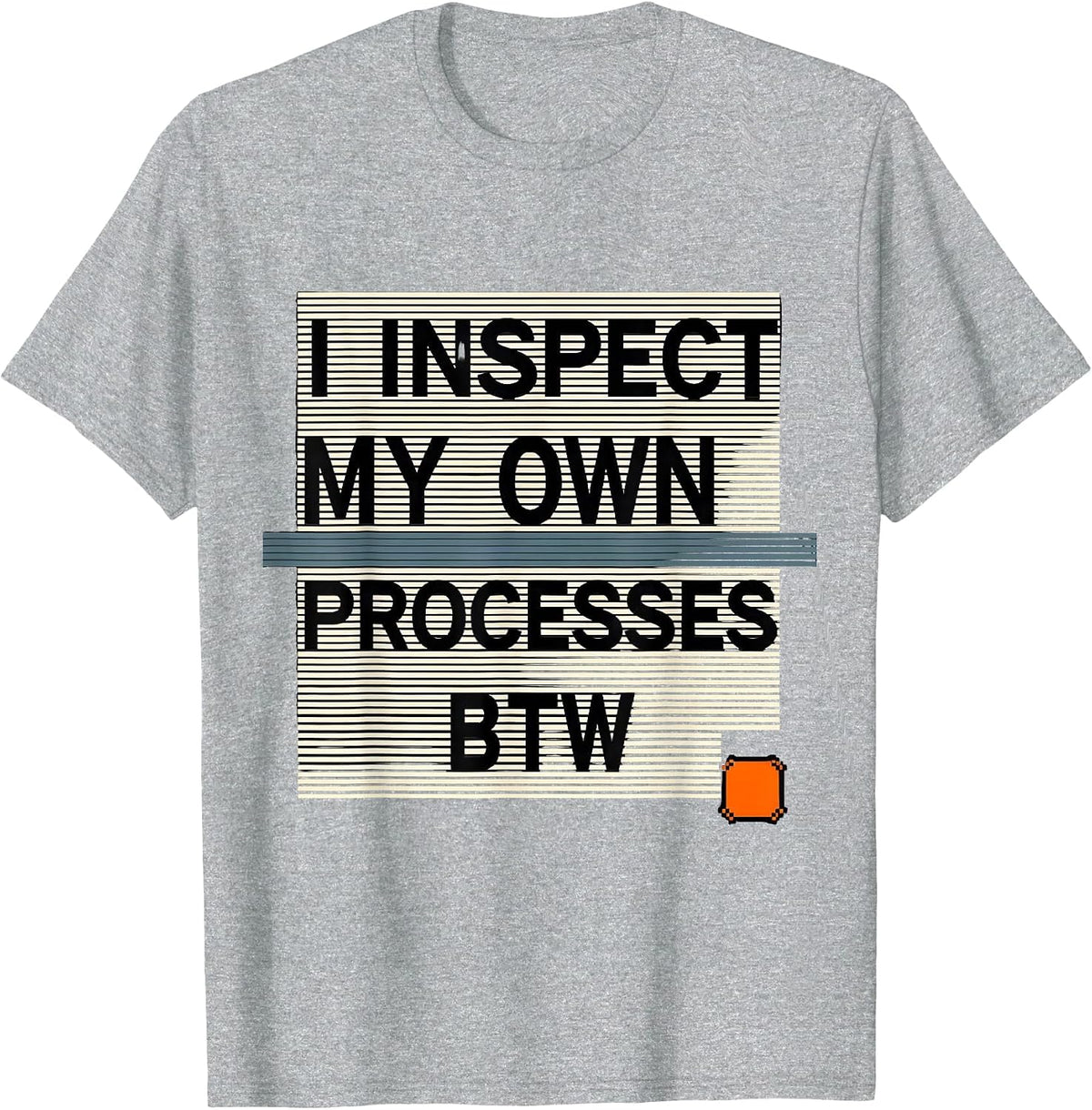 Men's I inspect my own processes btw Nerdy Linux Open-Source T-Shirt - Heather Grey